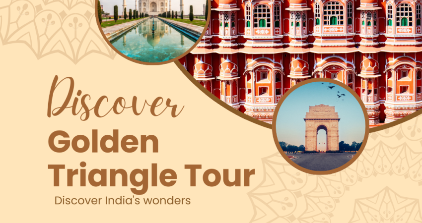 Golden Triangle India Tour Packages with Customized Holiday  Option